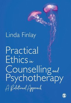 Practical Ethics in Counselling and Psychotherapy - Finlay, Linda