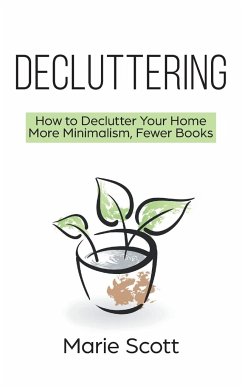 Decluttering - Scott, Marie