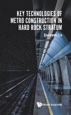 Key Technologies of Metro Construction in Hard Rock Stratum
