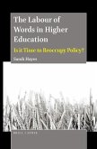 The Labour of Words in Higher Education