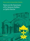 Notes on the Sanctuary of St. Symeon Stylites at Qal'at Sim'ān