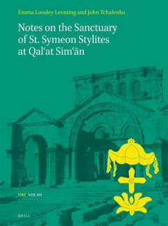 Notes on the Sanctuary of St. Symeon Stylites at Qal'at Sim'ān