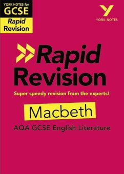 York Notes for AQA GCSE (9-1) Rapid Revision: Macbeth - catch up, revise and be ready for the 2025 and 2026 exams - White, Susannah