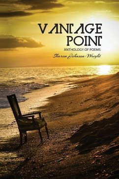 Vantage Point: An Anthology of Poems - Brown, Arlene Zan; Johnson-Wright, Sharon a.