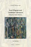 Fred d'Aguiar and Caribbean Literature: Metaphor, Myth, Memory