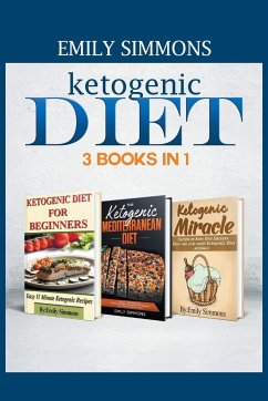 Ketogenic Diet 3 BOOKS IN 1 - Simmons, Emily