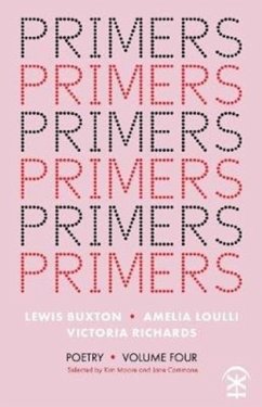 Primers Volume Four - Buxton, Lewis; Loulli, Amelia; Richards, Victoria