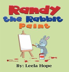 Randy the Rabbit Paints - Hope, Leela