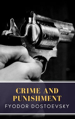 Crime and Punishment (eBook, ePUB) - Dostoyevsky, Fyodor; Classics, MyBooks