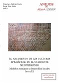 El nacimiento de las culturas epigráficas en el Occidente mediterráneo : modelos romanos y desarrollos locales, III-I a.E.