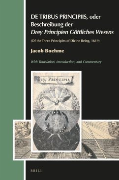 de Tribus Principiis, Oder Beschreibung Der Drey Principien Göttliches Wesens - Weeks, Andrew; Penman, Leigh