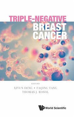 TRIPLE-NEGATIVE BREAST CANCER - Xiyun Deng, Faqing Tang Thomas J Rosol