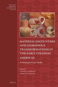 Material Encounters and Indigenous Transformations in the Early Colonial Americas