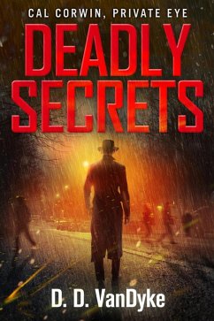 Cover Deadly Secrets (Cal Corwin, Private Eye Series) (eBook, ePUB)