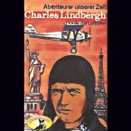 Abenteurer unserer Zeit, Charles Lindbergh (MP3-Download)