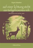 auf einer lichtung steht ein tiefgefrorenes reh (eBook, ePUB)