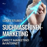 Suchmaschinen-Marketing - Direct Marketing im Internet (Ungekürzt) (MP3-Download)