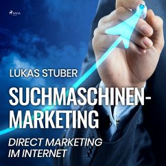 Suchmaschinen-Marketing - Direct Marketing im Internet (Ungekürzt) (MP3-Download) - Stuber, Lukas