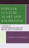 Popular Culture as Art and Knowledge (eBook, ePUB)