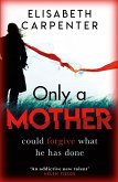Only a Mother (eBook, ePUB)