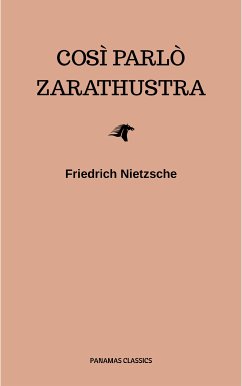 Così parlò Zarathustra (eBook, ePUB) - Nietzsche, Friedrich