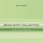 Brain Shift Collection - Ruhe und Gelassenheit (MP3-Download)