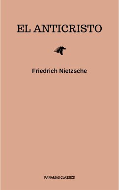 El Anticristo (eBook, ePUB) - Nietzsche, Friedrich