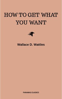 The Ultimate Personal Development Collection (eBook, ePUB) - Wattles, Wallace D.