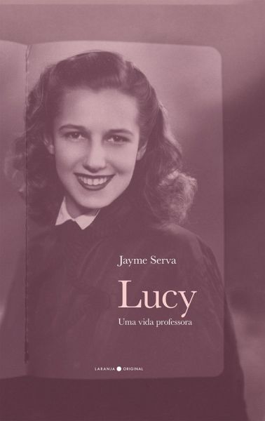 Lucy: uma vida professora (eBook, ePUB)