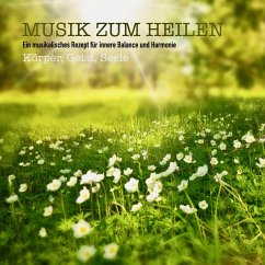 Musik zum Heilen für Körper, Geist & Seele (MP3-Download) - Sound Healing Association