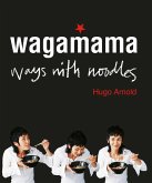 Wagamama Ways With Noodles (eBook, ePUB)