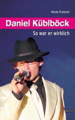Daniel Küblböck (eBook, ePUB) - Prylutzki, Nicole