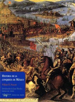 Historia de la conquista de México (eBook, ePUB) - Prescott, William H.