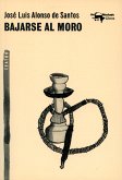 Bajarse al moro (eBook, ePUB)