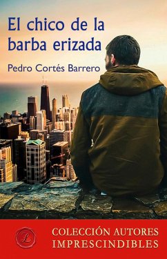 El chico de la barba erizada (eBook, ePUB) - Cortés Barrero, Pedro