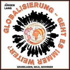 GLOBALISIERUNG - Geht es immer weiter? (MP3-Download) - Lang, Jürgen