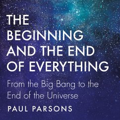 The Beginning and the End of Everything (MP3-Download) - Parsons, Paul