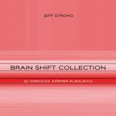 Brain Shift Collection - Qi Meridian Körper-Ausgleich (MP3-Download)