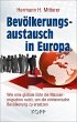 Bevölkerungsaustausch in Europa... - Bild 1