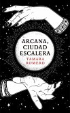 Arcana, Ciudad Escalera (eBook, ePUB)