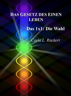 Das Gesetz des Einen leben (eBook, ePUB) - Rückert, Carla Lisbeth