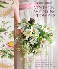 Vintage Wedding Flowers (eBook, ePUB) - Brotherson, Vic