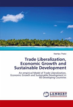 Trade Liberalization, Economic Growth and Sustainable Development - Thalut, Nashipu