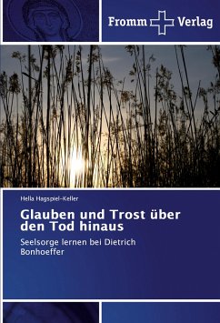 Glauben und Trost über den Tod hinaus