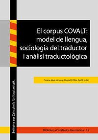 El corpus COVALT: model de llengua, sociologia del traductor i anàlisi traductològica