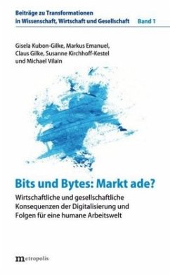 Bits und Bytes: Markt ade? - Emanuel, Markus;Kirchhoff-Kestel, Susanne;Vilain, Michael