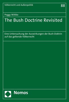 The Bush Doctrine Revisited (eBook, PDF) - Wittke, Peggy