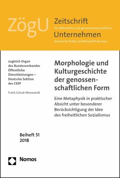 Morphologie und Kulturgeschichte der genossenschaftlichen Form (eBook, PDF) - Schulz-Nieswandt, Frank
