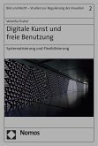 Digitale Kunst und freie Benutzung (eBook, PDF)