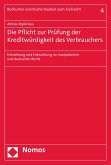 Die Pflicht zur Prüfung der Kreditwürdigkeit des Verbrauchers (eBook, PDF)